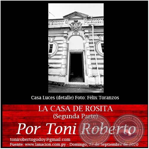 LA CASA DE ROSITA (Segunda Parte) - Por Toni Roberto - Domingo, 27 de Septiembre de 2020